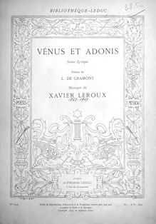 Partition complète, Vénus et Adonis, Scène lyrique, Leroux, Xavier