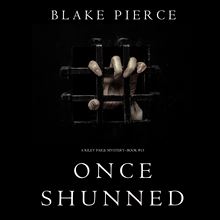 Once Shunned (A Riley Paige Mystery—Book 15)
