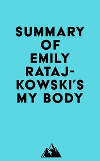 Summary of Emily Ratajkowski s My Body