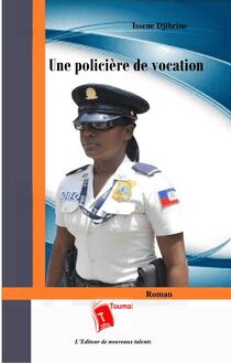 Une policière de vocation