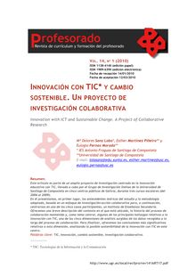 Innovación con TIC y cambio sostenible. Un proyecto de investigación colaborativa.(Innovation with ICT and Sustainable Change. A Project of Collaborative Research).