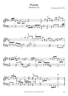 Partition  4 - No. 1 Prelude, Melothesia, Certain General Rules for Playing upon a Continued Bass. With A choice Collection of Lessons for the Harpsicord and Organ of all Sorts: never before Published. All carefully reviewed by M. Locke, Composer in Ordinary to His Majesty, and Organist of Her Majesties Chappel.