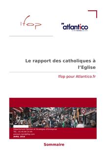 IFOP / Atlantico Le rapport des catholiques à l’Eglise