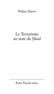 Le Terrorisme au nom du Jihad