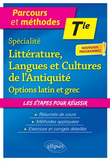 Spécialité Littérature, Langues et Cultures de l'Antiquité et option. Terminale.