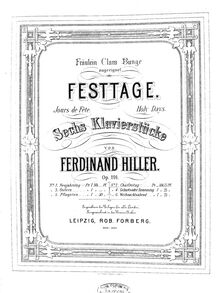 Partition , Karfreitag, Festtage, Op.191, 6 Klavierstücke, Hiller, Ferdinand
