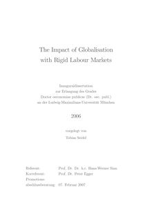 The impact of globalisation with rigid labour markets [Elektronische Ressource] / vorgelegt von Tobias Seidel