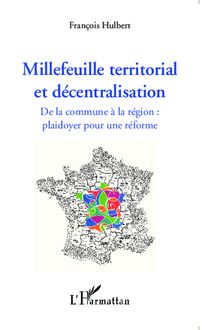 Millefeuille territorial et décentralisation
