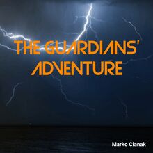 The Guardians  Adventure