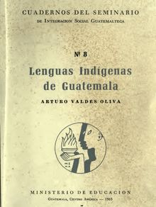 Cuadernos del Seminario de Integracion Social Guatemalteca Lenguas Indígenas de Guatemala