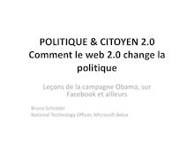 POLITIQUE & CITOYEN 2.0 Comment le web  2.0 change la politique