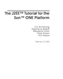 The J2EE Tutorial for the Sun ONE Platform