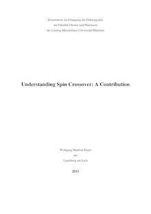 Understanding Spin Crossover [Elektronische Ressource] : A Contribution / Wolfgang Bauer. Betreuer: Birgit Weber