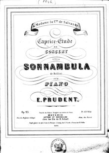 Partition complète, Caprice-Etude de Concert on Bellini s  Sonnambula , Op.23