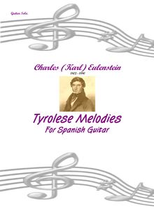 Partition complète, Tyrolese Melodies pour Spanish guitare, Eulenstein, Charles