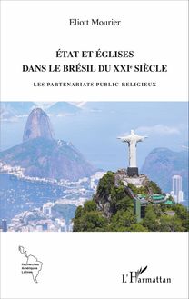 État et Églises dans le Brésil du XXIème siècle