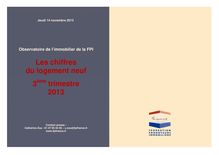 Observatoire de l’immobilier de la FPI :  Les chiffres du logement neuf  (3 ème  trimestre  2013) 