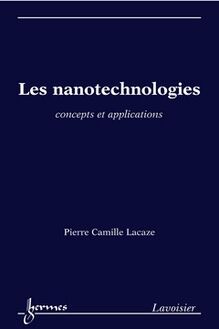 Les nanotechnologies : Concepts et applications