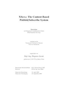 XSiena [Elektronische Ressource] : the content-based publish, subscribe system / eingereicht von Zbigniew Jerzak