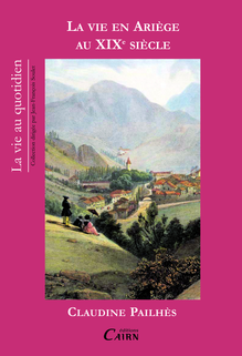La vie en Ariège au XIXe siècle