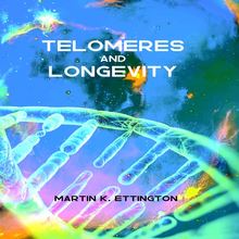 Telomeres and Longevity