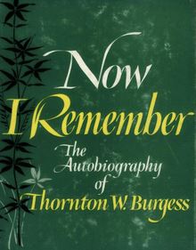 Now I Remember: Autobiography of an Amateur Naturalist
