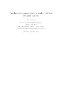 Pre homogeneous spaces and stratified Kahler spaces