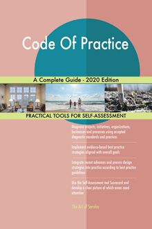 Code Of Practice A Complete Guide - 2020 Edition