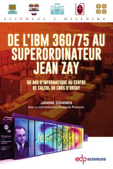 De l IBM 360/75 au superordinateur Jean Zay