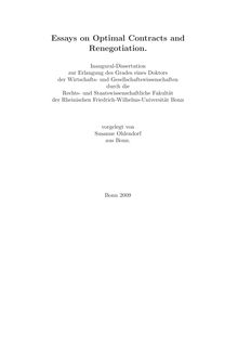 Essays on optimal contracts and renegotiation [Elektronische Ressource] / vorgelegt von Susanne Ohlendorf