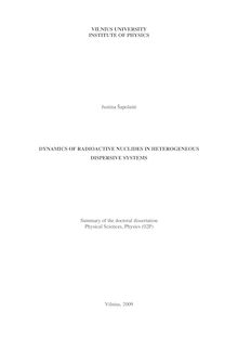 Dynamics of Radioactive Nuclides in Heterogeneous Dispersive Systems ; Radioaktyviųjų nuklidų dinamika heterogeninėse dispersinėse sistemose