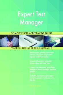Expert Test Manager Complete Self-Assessment Guide