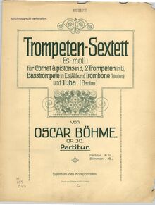 Partition couverture couleur, Trompeten-Sextett, Es moll, für Cornet à pistons en B, 2 Trompeten en B, Basstrompete en Es (Althorn), Trombone (Tenorhorn) und Tuba (Bariton), Op.30