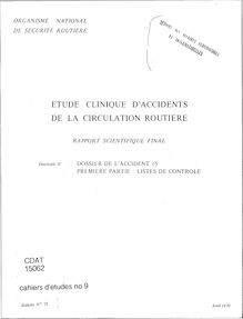 Cahiers d études ONSER du numéro 1 à 66 (1962-1985) - Récapitulatif. : Fascicule II : Dossier de l accident 15. Première partie : listes de contrôle