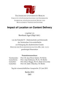 Impact of Location on Content Delivery [Elektronische Ressource] / Bernhard Ager. Betreuer: Anja Feldmann