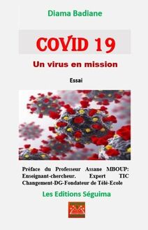 COVID-19 - Un virus en misison