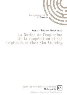 La Notion de l explosion de la coopération et ses implications chez Kim Sterelny