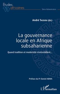 La gouvernance locale en Afrique subsaharienne