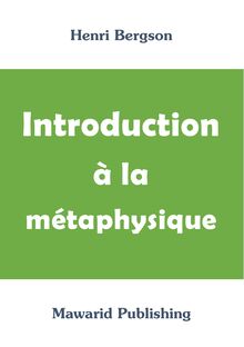 Introduction à la métaphysique (Henri Bergson)