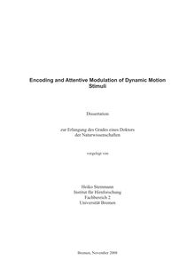 Encoding and attentive modulation of dynamic motion stimuli [Elektronische Ressource] / vorgelegt von Heiko Stemmann