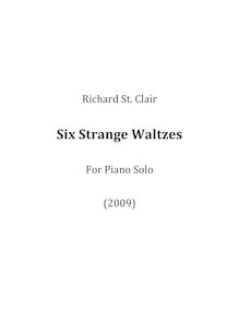 Partition complète, Six Strange valses pour Piano, St. Clair, Richard