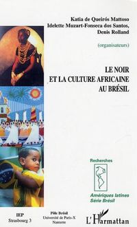 Le Noir et la culture africaine au Brésil