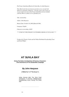 At Suvla Bay - Being the notes and sketches of scenes, characters and adventures of the Dardanelles campaign, made by John Hargrave ("White Fox") while serving with the 32nd field ambulance, X division, Mediterranean expeditionary force, during the great war.