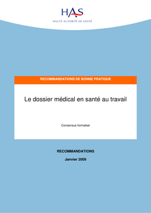 Le dossier médical en santé au travail - Le dossier médical en santé au travail - Recommandations