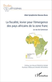 La fiscalité, levier pour l émergence des pays africains de la zone franc
