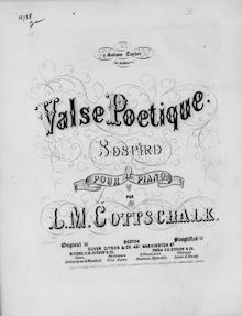Partition complète, Sospiro, Sospiro - Valse poetique, Gottschalk, Louis Moreau par Louis Moreau Gottschalk
