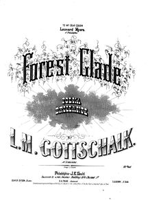 Partition complète, Forest Glade - Polka brillante, Gottschalk, Louis Moreau par Louis Moreau Gottschalk