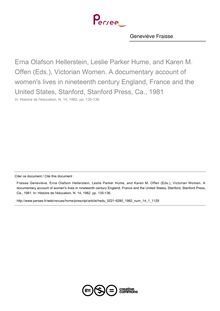 Erna Olafson Hellerstein, Leslie Parker Hume, and Karen M. Offen (Eds.), Victorian Women. A documentary account of women s lives in nineteenth century England, France and the United States, Stanford, Stanford Press, Ca., 1981  ; n°1 ; vol.14, pg 135-136