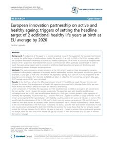 European innovation partnership on active and healthy ageing: triggers of setting the headline target of 2 additional healthy life years at birth at EU average by 2020