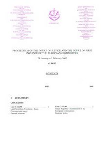 PROCEEDINGS OF THE COURT OF JUSTICE AND THE COURT OF FIRST INSTANCE OF THE EUROPEAN COMMUNITIES. 28 January to 1 February 2002 n° 04/02